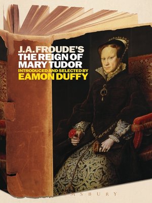 cover image of J.A. Froude's Mary Tudor
